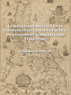 cover image of La migración asiática en el virreinato de la Nueva España